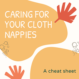 Caring for cloth nappies